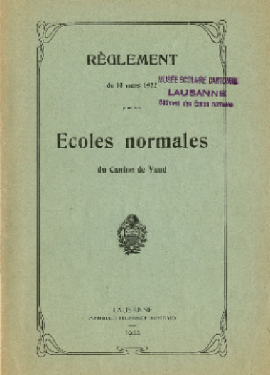 Règlement du 10 mars 1922 pour les Ecoles normales du Canton de Vaud