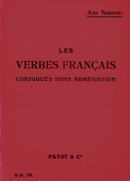 Les verbes français conjugués sans abréviations